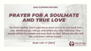 7 Powerful Prayer for a Soulmate and True Love