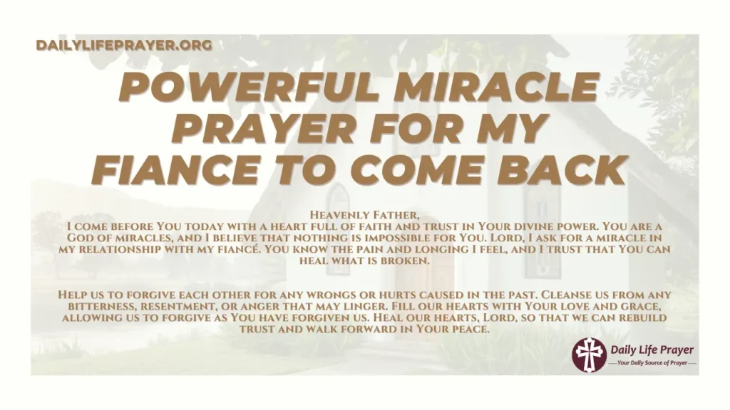 The Most Powerful Miracle Prayer for My Fiance to Come Back