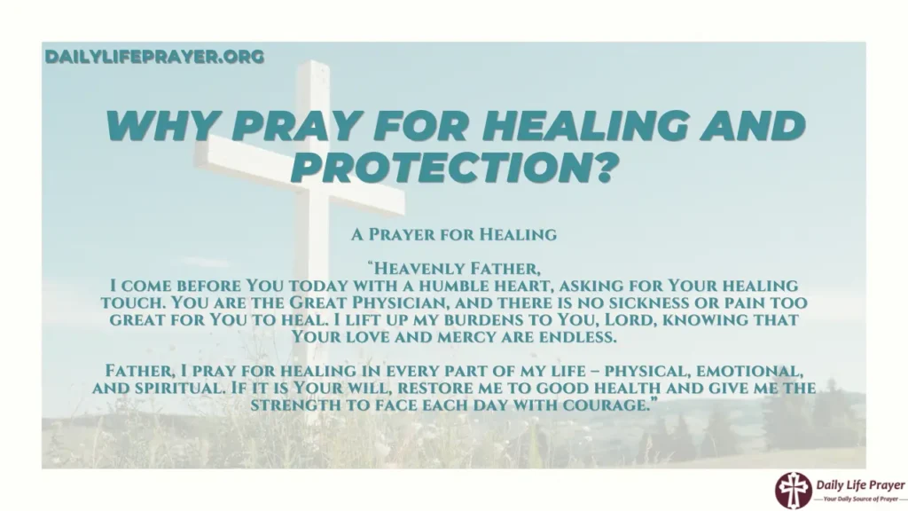 Why Pray for Healing and Protection