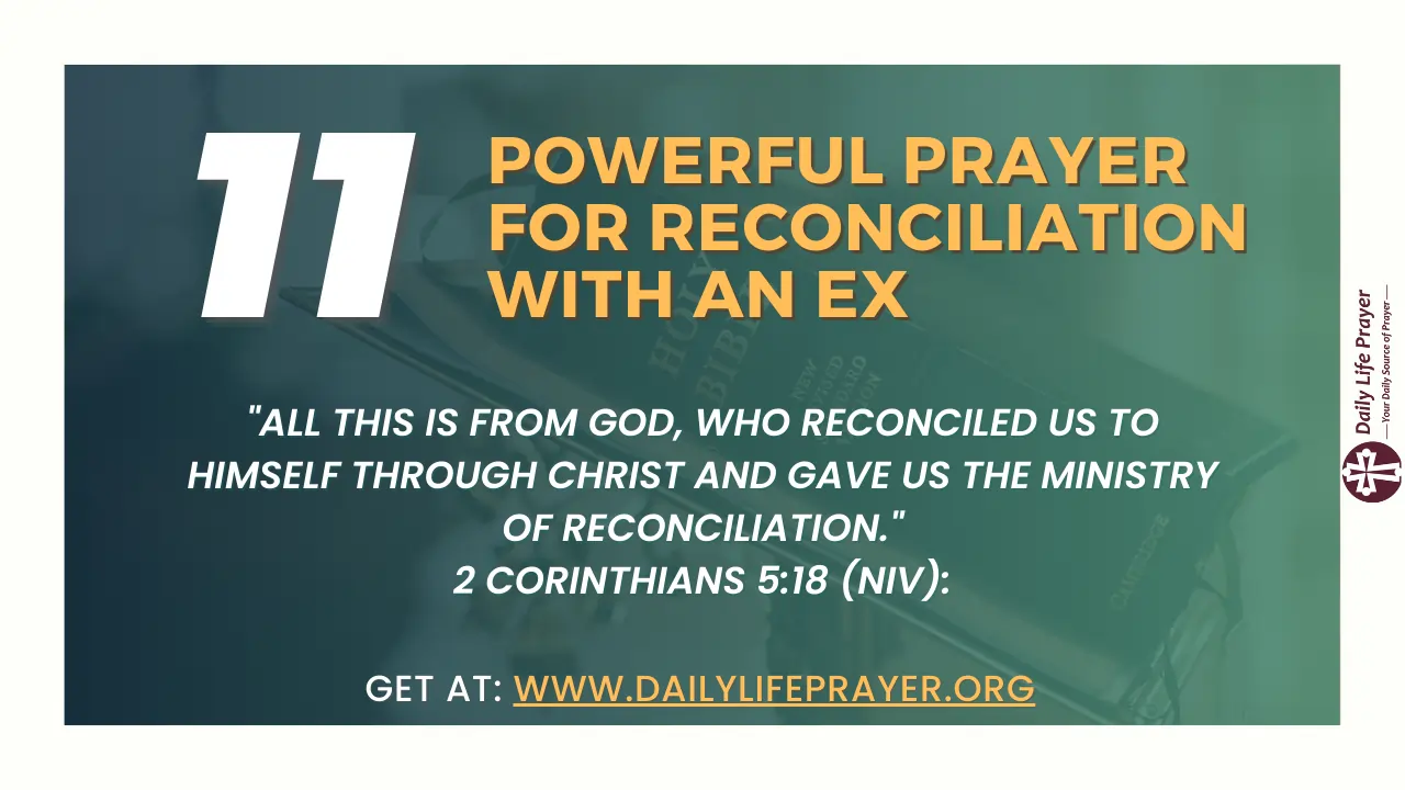 11 Powerful Prayer for Reconciliation With An Ex