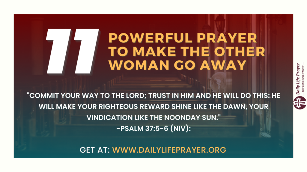 11 Powerful Prayer to Make the Other Woman Go Away