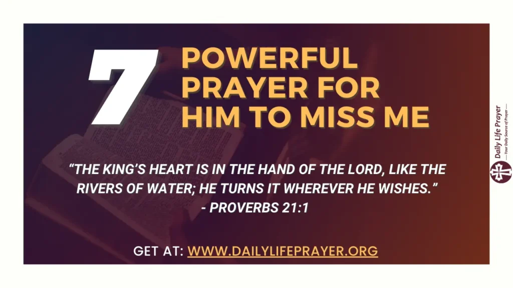 7 Powerful Prayer for Him to Miss Me