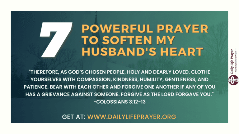 7 Powerful Prayer to Soften My Husband's Heart