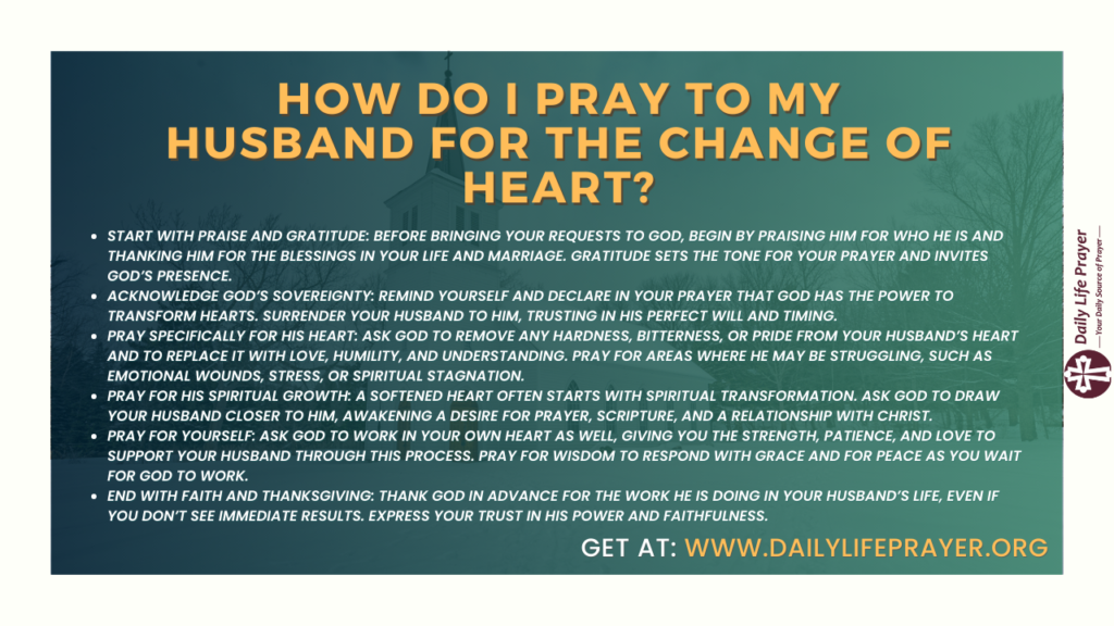 How Do I Pray to My Husband For the Change of Heart