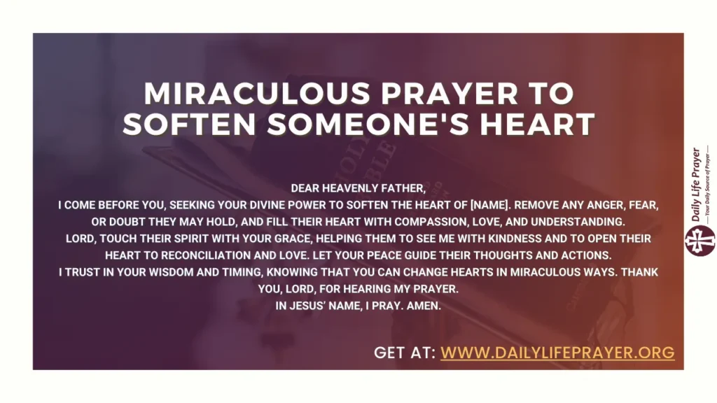 Miraculous Prayer to Soften Someone's Heart