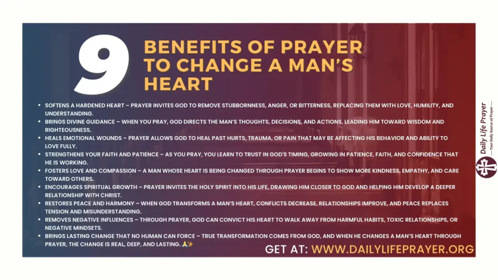 9 Benefits of Prayer to Change a Man’s Heart