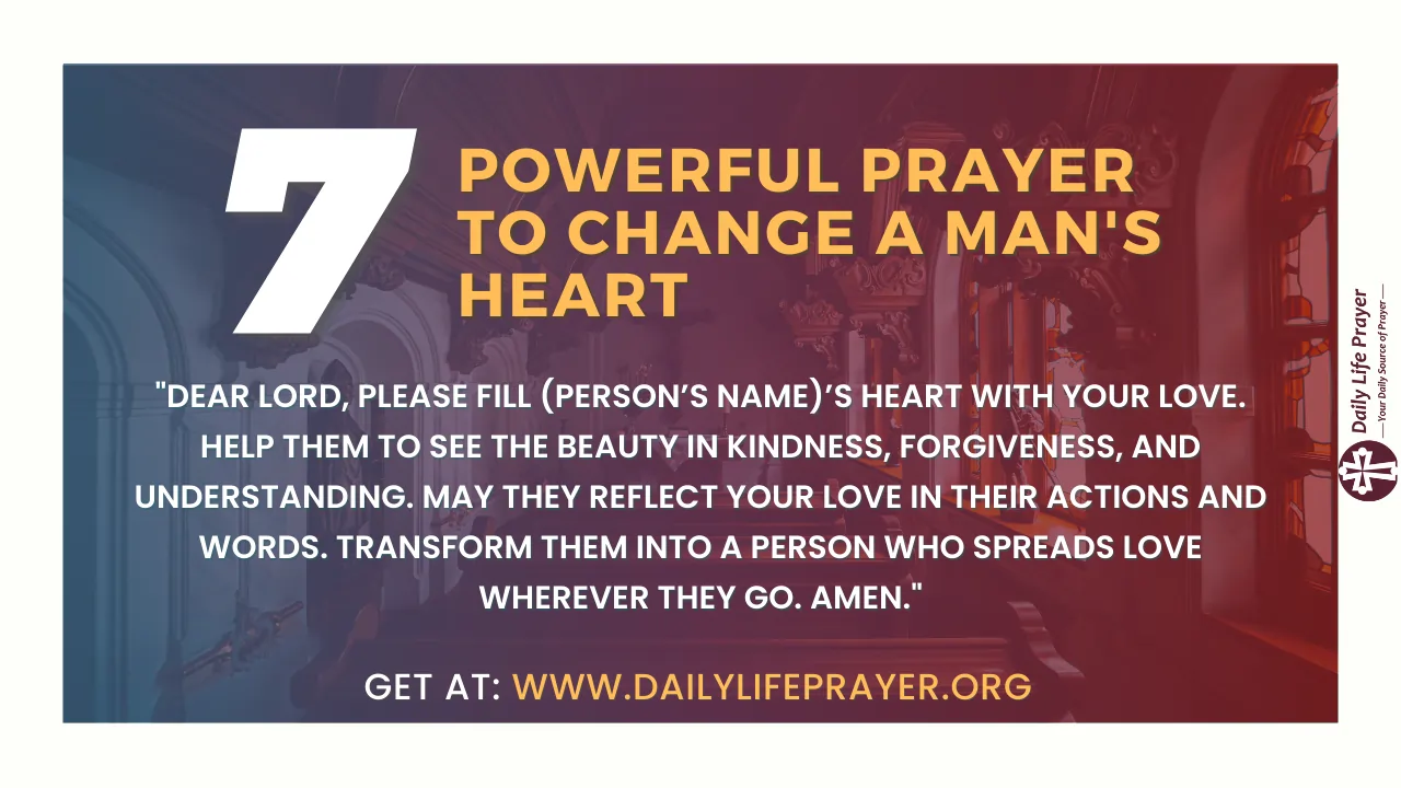 prayer to change a man's heart